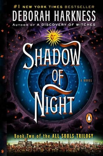 Shadow of Night: A Novel (All Souls Series, Band 2)